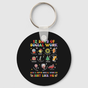 Groovy 12 Days Of Social Work Christmas School Soc Key Ring