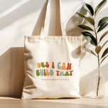 Groovy 1970s Yes I Can Build That, Builder Tote Bag<br><div class="desc">No matter what you build,  this tote bag will show off your skills. Gift this 'Yes I Can Build That' tote to the builder in your life.</div>