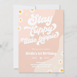 Groovy 1st Birthday Stay Trippy Little Hippie Invitation