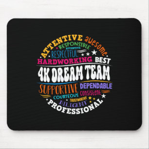 Groovy 4k Dream Team Teacher Kindergarten Kinder E Mouse Pad