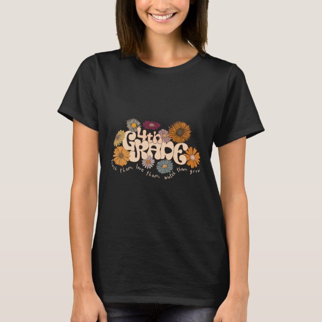 Groovy 4th Fourth Grade Teacher Teach Them Love Th T-Shirt (Front)