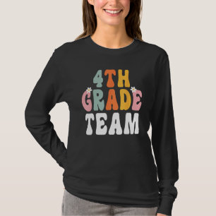 Groovy 4th Grade Team Teacher Student  Back To Sch T-Shirt