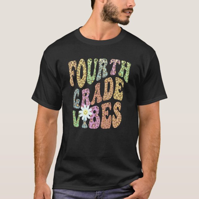 Groovy 4th GRADE VIBES School Teacher FOURTH Gr Re T-Shirt (Front)