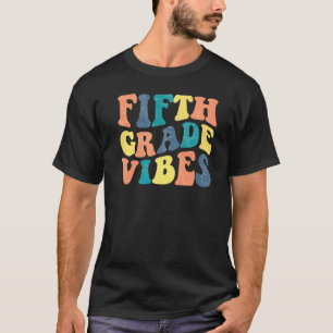 Groovy 5th Grade Vibes Fifth Grade Squad 1st Day O T-Shirt