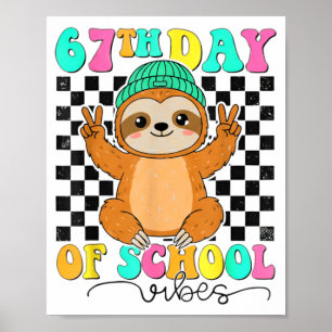 Groovy 67 Days Of School Funny 67 Students Peace S Poster