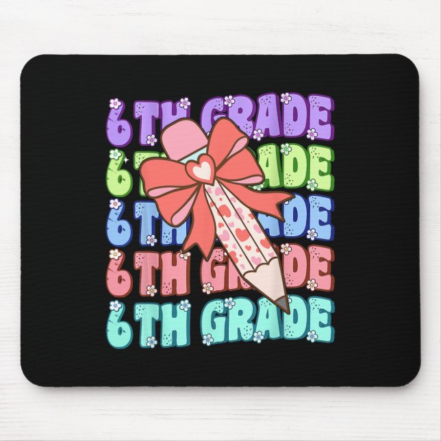 Groovy 6th Grade Back To School First Day Of Sixth Mouse Pad (Front)