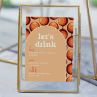 Groovy 70s Let's Drink Wedding Bar Sign