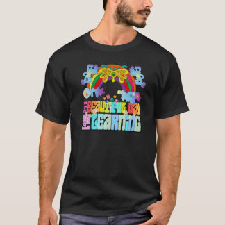 Groovy A Beautiful Day For Learning Teacher Studen T-Shirt
