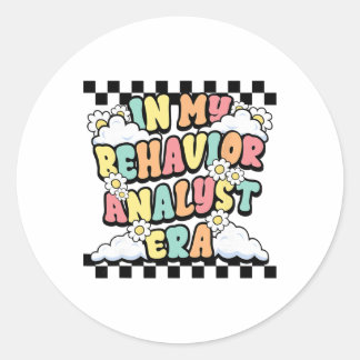 Groovy A Rbt Therapist In My Behavior Analyst Era  Classic Round Sticker