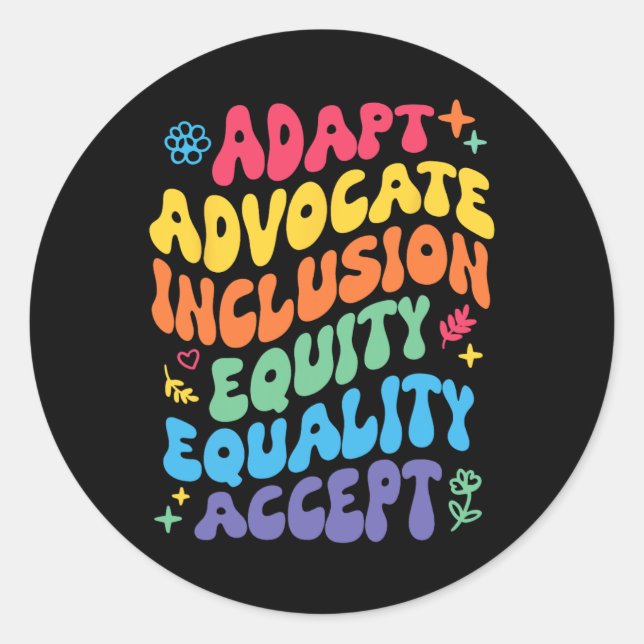 Groovy Adapt Advocate Inclusion Equity Equality Ac Classic Round Sticker (Front)