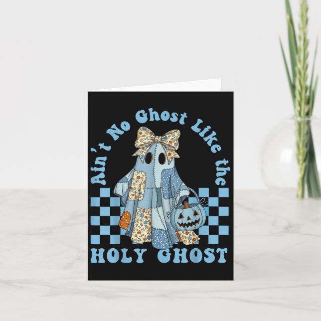 Groovy Aint No Ghost Like The Holy Ghost Christian Card (Front)