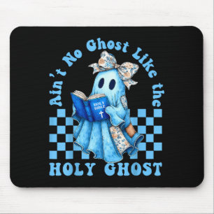Groovy Aint No Ghost Like The Holy Ghost Christian Mouse Pad