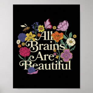 Groovy All Brains Are Beautiful Floral Autism Awar Poster