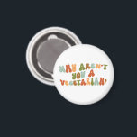 Groovy and Retro Why Aren't You a Vegetarian? Magnet<br><div class="desc">Groovy Why Aren't You a Vegetarian magnet. This design turns around the question so commonly asked of vegetarians and vegans. Given the health and environmental benefits,  the real question should be why they don't follow a plant-based diet.</div>