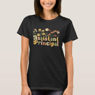 Groovy Assistant Principal Flowers Assistant Princ T-Shirt