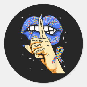 Groovy Autism Awareness Dont Judge What You Don't Classic Round Sticker