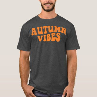 Groovy Autumn Vibes Retro Its Fall Yall Autumn Tha T-Shirt