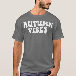 Groovy Autumn Vibes Retro Its Fall Yall Autumn Tha T-Shirt