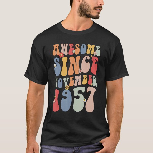 Groovy Awesome Since November 1957 Retro  65th T-Shirt (Front)