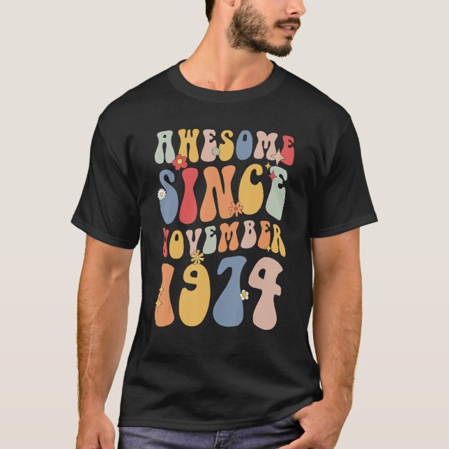 Groovy Awesome Since November 1974 Retro  48th T-Shirt (Front)