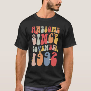 Groovy Awesome Since November 1992 Retro 30th T-Shirt