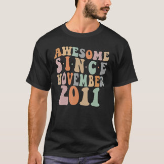 Groovy Awesome Since November 2011 11th Birthday 1 T-Shirt