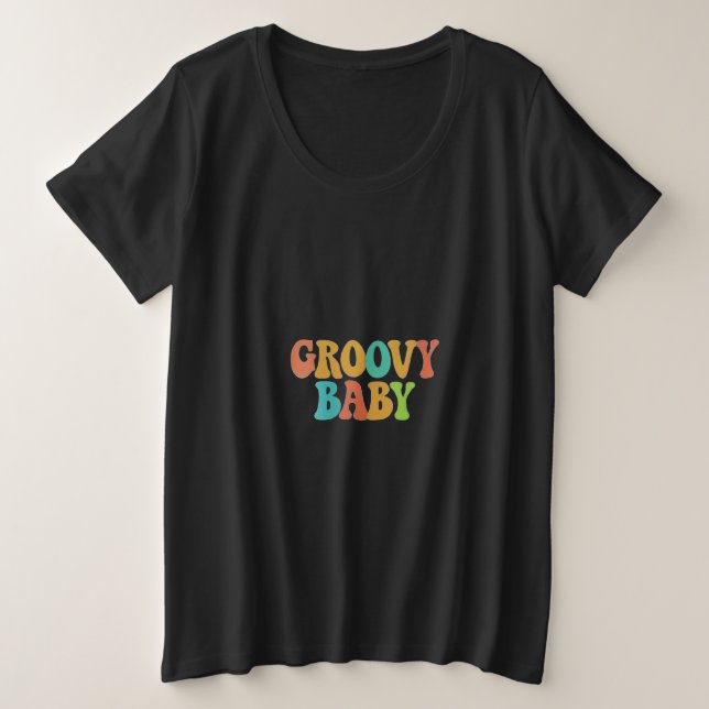 Groovy Baby T-Shirt design Plus Size T-Shirt (Design Front)