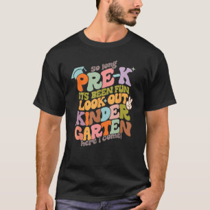 Groovy Back To School So Long Pre K Look Out Kinde T-Shirt