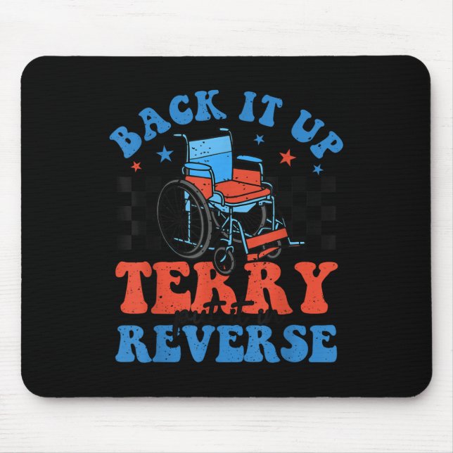 Groovy Back Up Terry Put It In Reverse Firework 4t Mouse Pad (Front)
