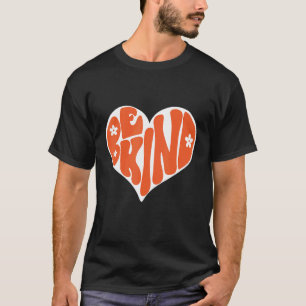 Groovy Be Kind Always Peace Signs Choose Kindness T-Shirt