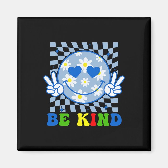 Groovy Be Kind Flower Kindness Smile Face Autism K Magnet (Front)