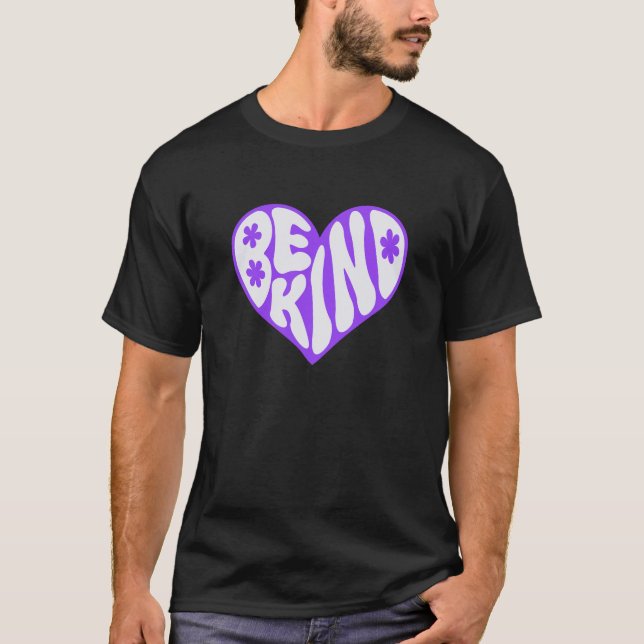 Groovy Be Kind, Kindness Lovers T-Shirt (Front)