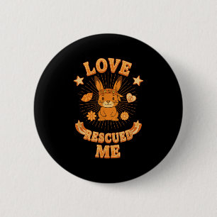 Groovy Boho Rabbit Adoption, Love Rescued Me 6 Cm Round Badge