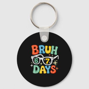 Groovy Bruh 67 Days Of School Sungles 67th Day Of  Key Ring