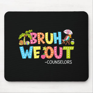 Groovy Bruh We Out Counsellors Last Day Of School Mouse Pad