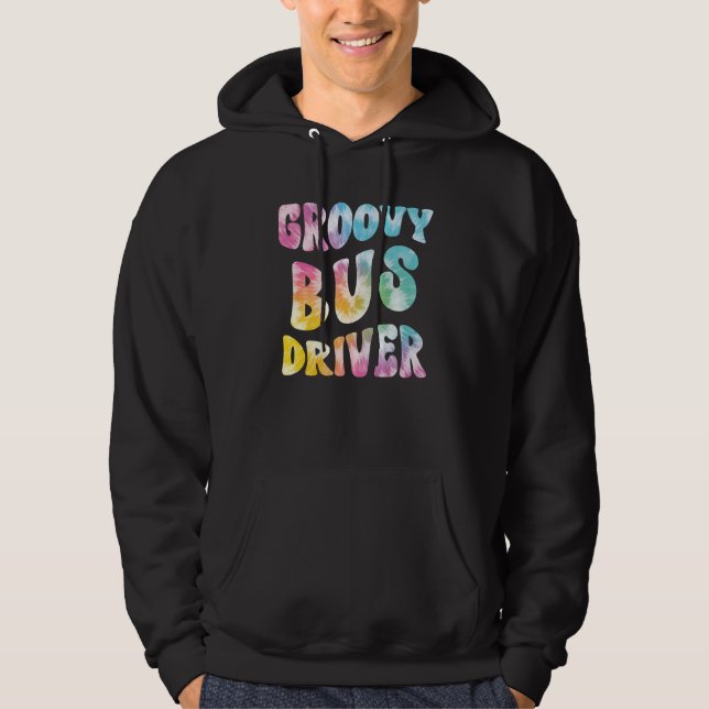 Groovy Bus Driver Vintage Tie Dye  School Hoodie (Front)