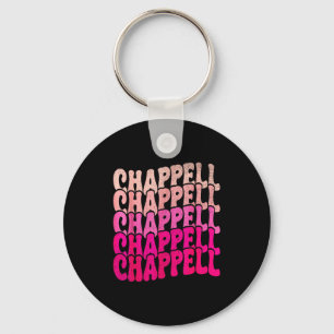 Groovy Chappell First Name D Chappell Tees Meme  Key Ring