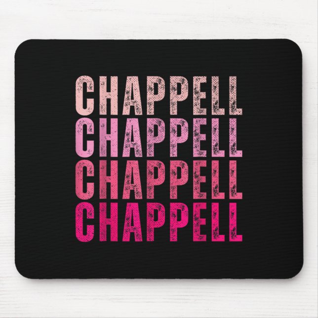 Groovy Chappell First Name D Chappell Tees Meme  Mouse Pad (Front)