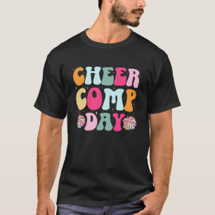 Groovy Cheer Comp Day Cheerleading Competition Day T-Shirt