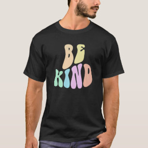 Groovy CHOOSE KIND Be Retro Kindness Anti Bully Or T-Shirt