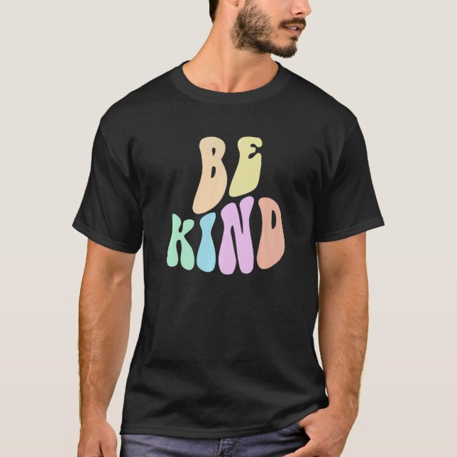 Groovy CHOOSE KIND Be Retro Kindness Anti Bully Or T-Shirt (Front)