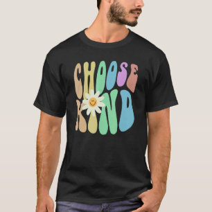Groovy CHOOSE KIND Retro Stop Bullying Choose Kind T-Shirt