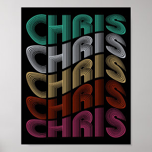 Groovy Chris D Name I Love Chris 70,80's Meme  Poster