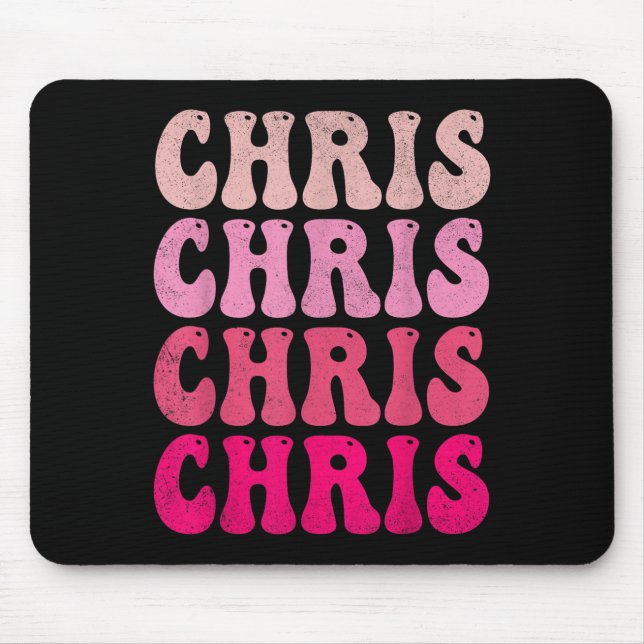 Groovy Chris First Name D I Love Chris Tees Meme  Mouse Pad (Front)