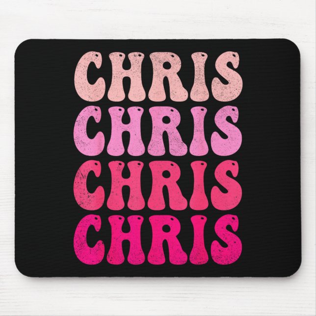 Groovy Chris First Name D I Love Chris Tees Meme  Mouse Pad (Front)