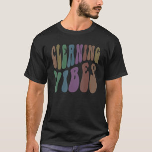 Groovy CLEANING VIBES Custodian Peace Love Houseke T-Shirt
