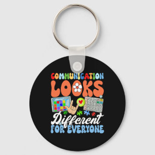 Groovy Communication Looks Different For Everyone Key Ring