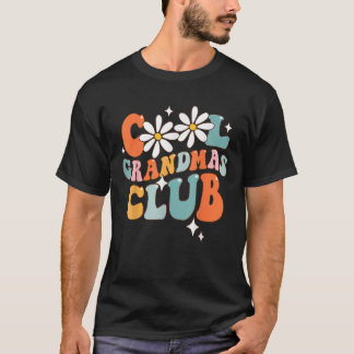Groovy Cool Grandmas Club Funny Smile Mother s Day T-Shirt