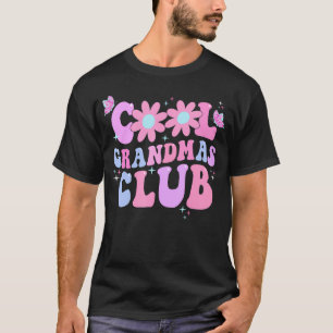 Groovy Cool Grandmas Club Funny Smile Mother's Day T-Shirt