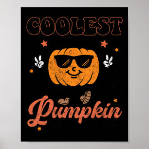 Groovy Coolest Pumpkin In The Patch Halloween For  Poster